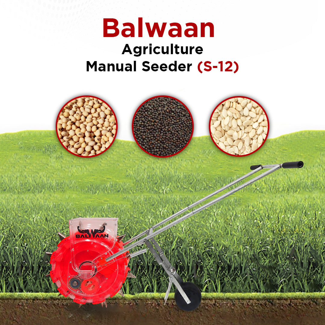 Balwaan Agricultural Manual Seeder | S-12